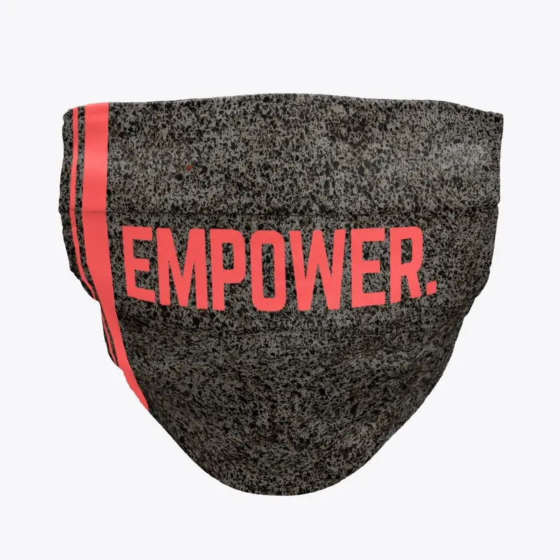 EMPOWER.