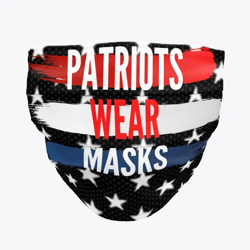 Patriots Wear Masks